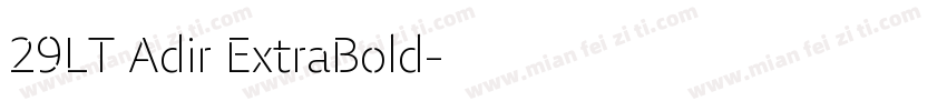 29LT Adir ExtraBold字体转换